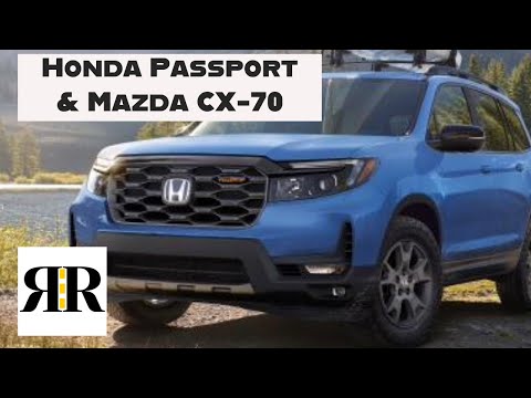 Ep 46: Honda Passport and Mazda CX-70 | The Road Reflected