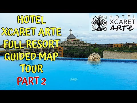 HOTEL XCARET ARTE FULL RESORT GUIDED MAP TOUR / PART 2