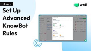 How to Set Up Advanced KnowBot Rules