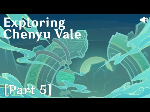 Genshin Impact on Main - Exploring Chenyu Vale [Part 5]