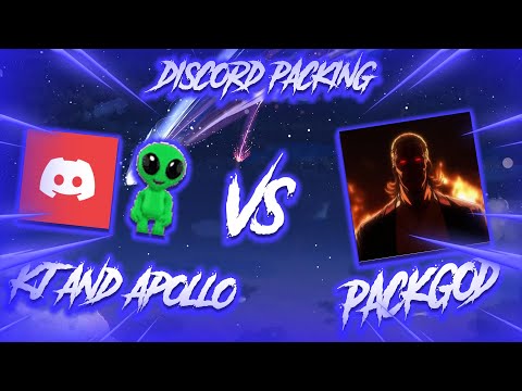 Packgod vs KJ & Apollo (Discord Packing)