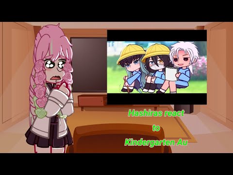 Hashira React To Kindergarten AU | Demon Slayer | New Year's Special