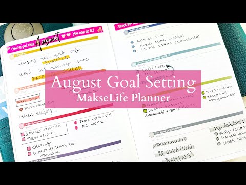 August Goals + Weekly Actions |  MakseLife Planner | Summer Update