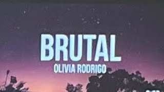 Brutal-olivia Rodrigo (lyrics)