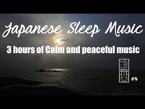 Japanese sleep music🎌🌸 3 hours of Calm and peaceful music. Beautiful Japanese Music.