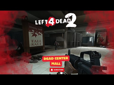 Left 4 Dead 2 - Dead Center: Battling Zombies Through the Mall!