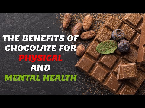 The Benefits of Chocolate for Physical and Mental Health