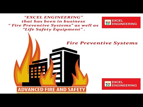 EXCEL ENGINEERING (Fire Preventive Systems) Fire Prevention Is Self Protection