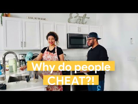 Why do people CHEAT?!