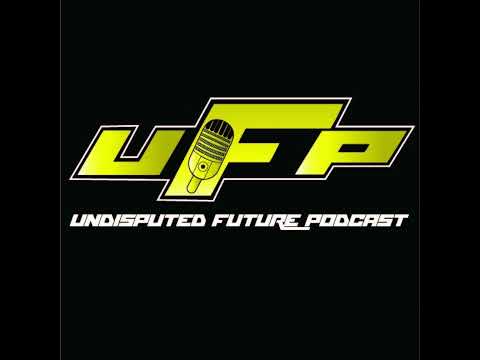 UFP Anniversary(Ep 48): NXT Takeover New Orleans