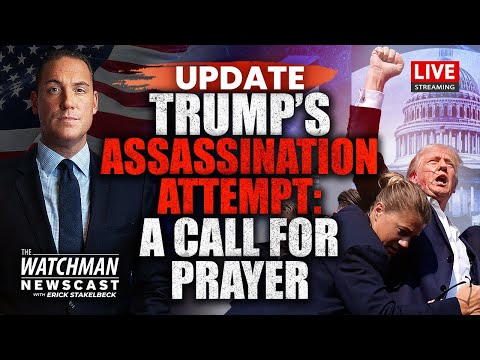 UPDATE: Donald Trump ASSASSINATION Attempt & a Call for Prayer | LIVE | Erick Stakelbeck on TBN