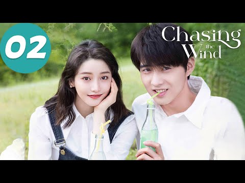 ENG SUB | Chasing the Wind | EP02 | 我将喜欢告诉了风 | Jiang Zhenyu, Gu Zicheng