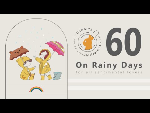 [Japanese Music For Work and Study] On Rainy Days