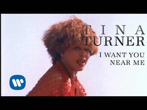 Tina Turner - I Want You Near Me (Official Music Video)