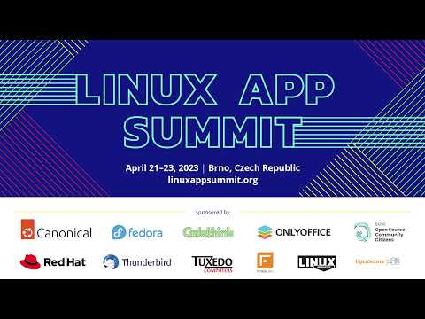 Linux App Summit 2023 - Day 2 - Room 1