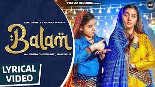 Balam (Official Lyrical Video) | Sapna Choudhary | Mahi Gaur | Ruchika Jangid | Haryanvi Song 2024