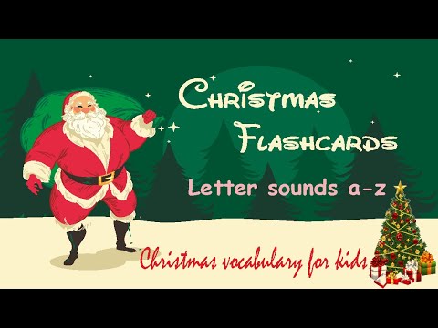 Christmas flashcards I Xmas vocabulary words for kids | phonic sounds a-z | Merry Christmas 2021