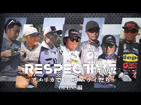 RESPECTIVE FINAL "B.A.S.S. Bassmaster Open" バスマスターオープン編