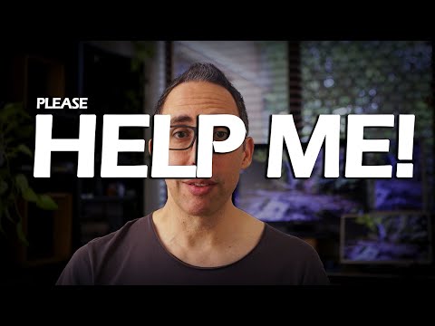 Please HELP ME!