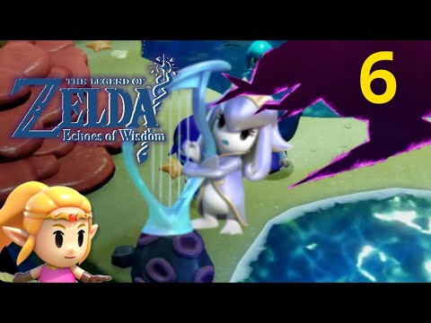 Why Can't They Be FRIENDS 😥 | Legend of Zelda Echoes of Wisdom Episode 6