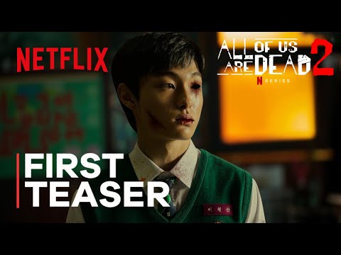 All Of Us Are Dead: Season 2 | First Teaser | Netflix