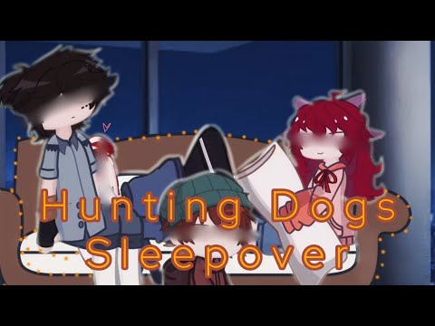 Hunting Dogs Sleepover || BSD Skit || 1K SPECIAL || THANK YOU AGAIN || ‼️⁉️💤