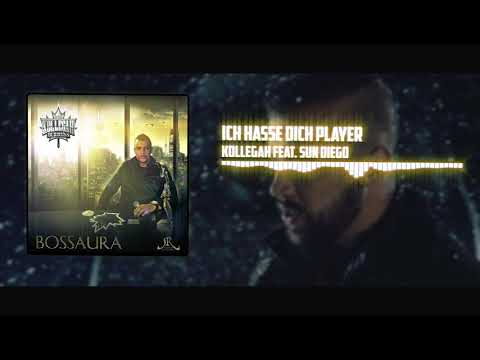 Kollegah feat. Sun Diego - Ich hasse dich Player | Bossaura