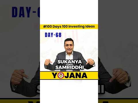 Sukanya Samriddhi Yojana Modi Ji | Secure Your Daughter’s Future | 100 Days of Investment Ideas