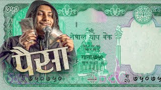 PAISA - Seven Hundred Fifty (Official song )- kushal pokhrel