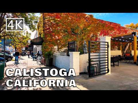 [4K] Calistoga - Napa Valley California - Walking Tour