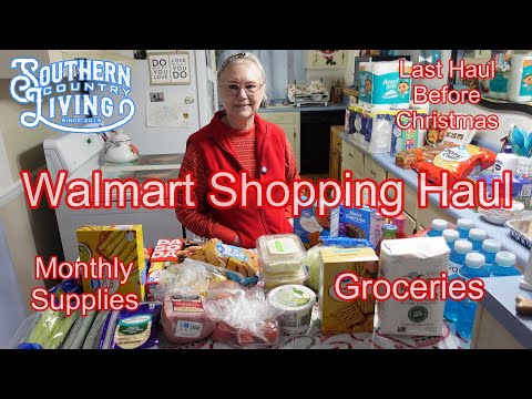 Walmart Shopping Haul, Monthly Supplies and Groceries  --  Last Haul Before Christmas