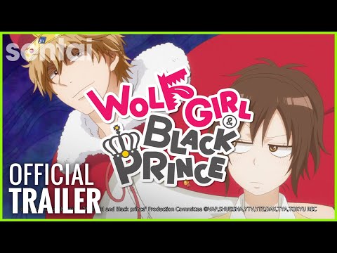 Wolf Girl & Black Prince Official Trailer