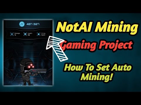 NotAI new mining | A to Z | How to set auto mining! #crypto #airdrop #mining