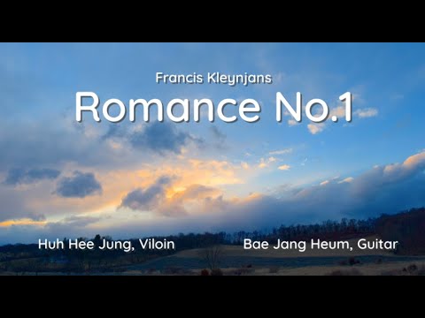 Romance No.1 로망스 1번 _ Francis Kleynjans / Huh Hee-jung, Violin & Bae Jang-heum, Guitar