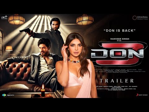 DON 3 - Teaser Trailer | Ranveer Singh | Shah Rukh Khan | Kiara Advani | Farhan Akhtar | Don 3 Movie