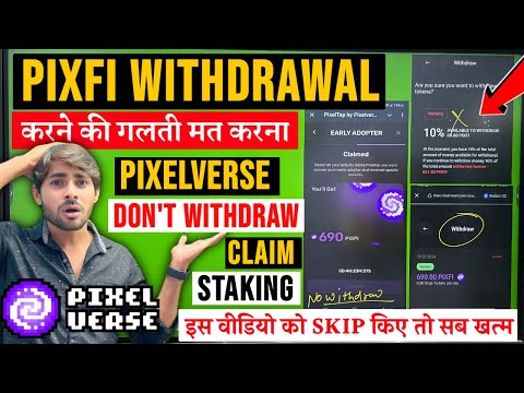 Pixeltap (PIXFI) Claiming in Wallet Full Process || Don't Withdrawal Pixelverse | Pixelverse Staking