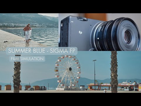 Summer Blue | Sigma FP | Film Simulation