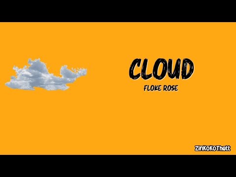 Floke Rose - Cloud