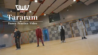 OWV - 「Tararam」Dance Practice Video【4K】