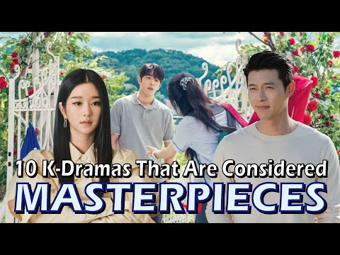 10 K-Dramas That Are Considered Masterpieces