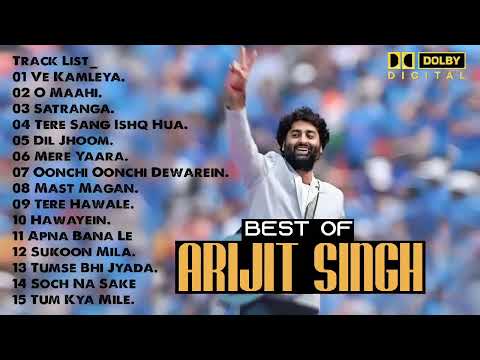 Top Arijit Singh Songs 2024 🎶 | Most Loved Romantic Bollywood Hits | Heart-Touching Jukebox"