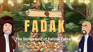 FADAK | THE STOLEN PROPERTY OF FATIMA ZAHRA S.A | AYYAM E FATIMIYA | SHIA KIDS