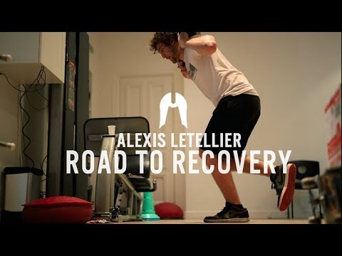 ALEXIS LETELLIER -  ROAD TO RECOVERY