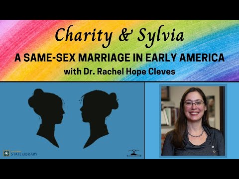 Charity and Sylvia: A Same-Sex Marriage in Early America