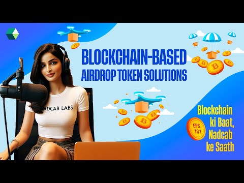 Blockchain-Based Airdrop Token Solutions #blockchainpodcast #podcast #nadcab