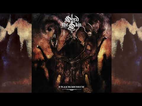 SHED THE SKIN "Ingress-Thaumogenesis"