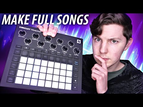 How to Make FULL SONGS on the Circuit Tracks