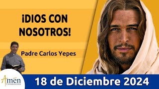 Evangelio De Hoy Miércoles 18 de Diciembre 2024 #PadreCarlosYepes l San Mateo 1,18-24 l Misa