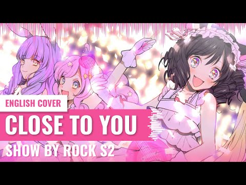 [Yukinami] Close To You ~ Show By Rock S2 ED2 ENGLISH COVER