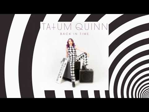 Tatum Quinn - Back In Time (Lyric Video)